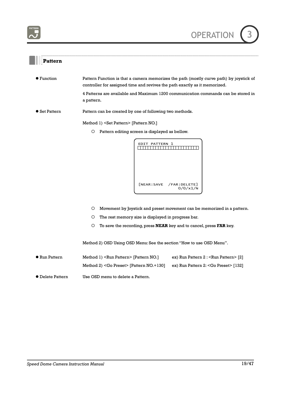 Operation | IC Realtime 22X Optical / 10X Digital Zoom High Res Day/Night Speed Dome-24VAC (ICR2200DN) User Manual | Page 19 / 47