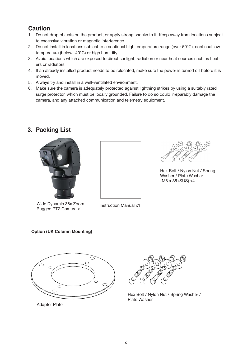 Caution, Packing list | IC Realtime The Sentinal WDR 36x Optical Zoom, 32x Digital Zoom IR PTZ Camera User Manual | Page 6 / 47