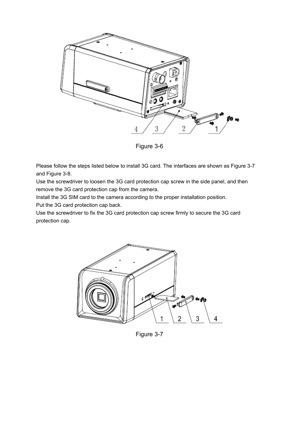 6 3g card installation, 3g card installation | IC Realtime 540TVL Box Style IP Cameras (ICIPS565) User Manual | Page 26 / 42