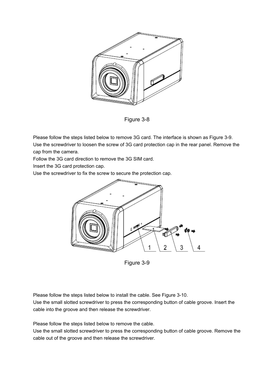 7 remove 3g card, 8 i/o port, Remove 3g card | I/o port | IC Realtime 540TVL Box Style IP Cameras (ICIPS565) User Manual | Page 27 / 42