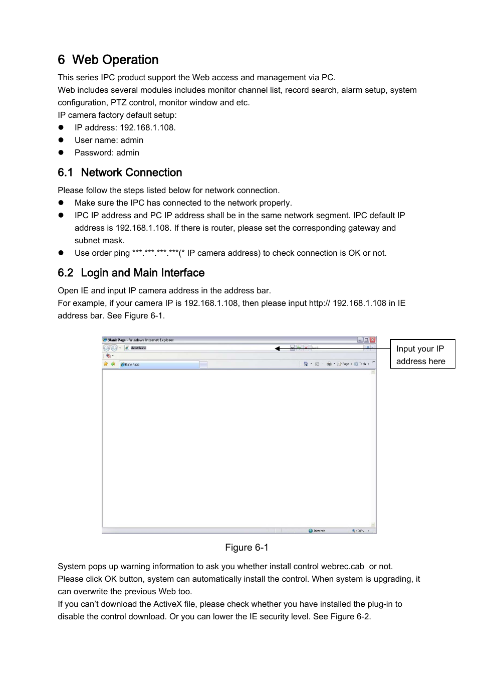 6 web operation, 1 network connection, 2 login and main interface | Web operation, Network connection, Login and main interface | IC Realtime 540TVL Box Style IP Cameras (ICIPS565) User Manual | Page 33 / 42