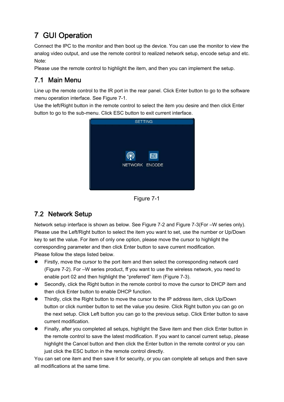 7 gui operation, 1 main menu, 2 network setup | Gui operation, Main menu, Network setup | IC Realtime 540TVL Box Style IP Cameras (ICIPS565) User Manual | Page 36 / 42