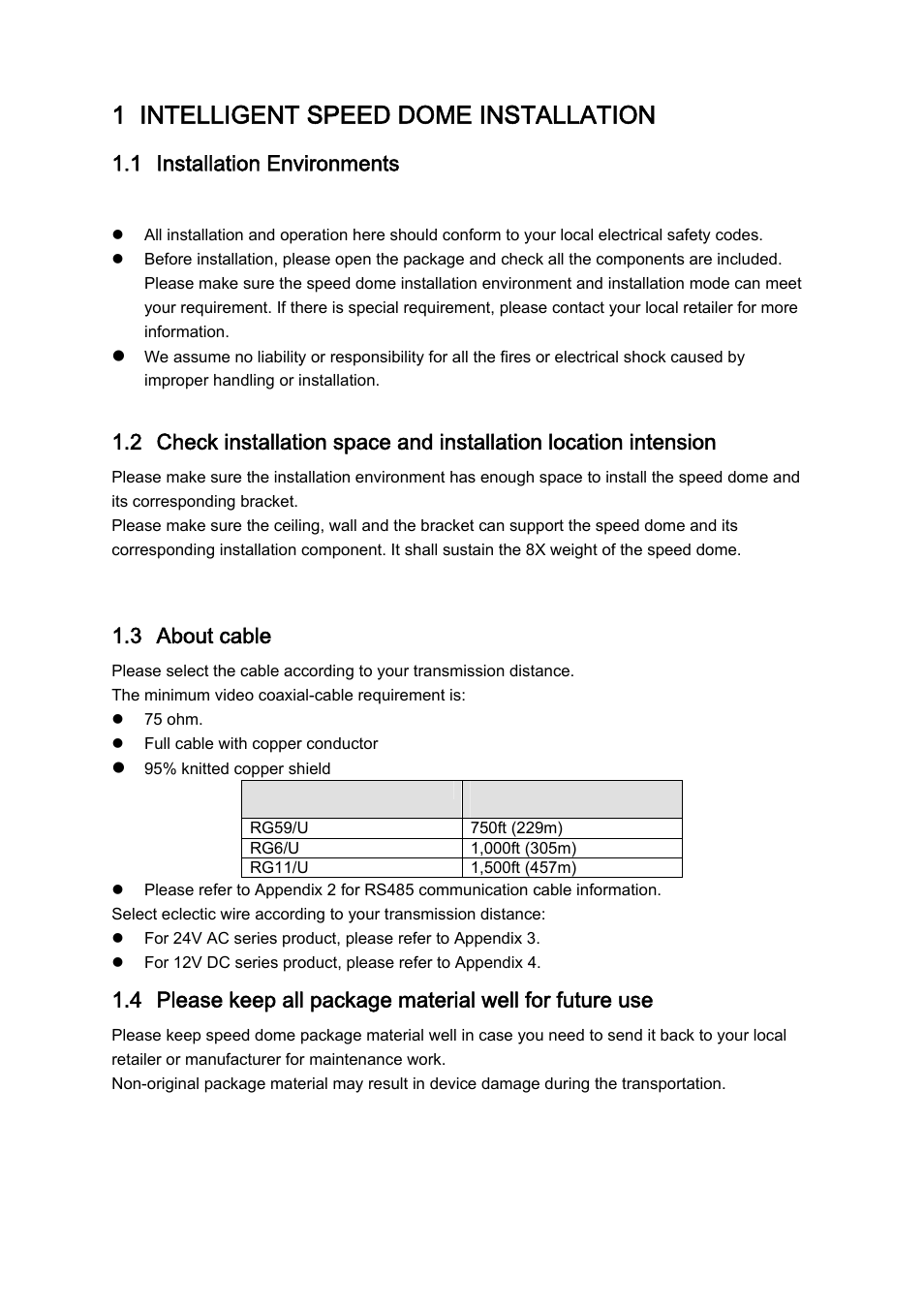 1 intelligent speed dome installation, 1 installation environments, 3 about cable | IC Realtime 2 Megapixel Mini Network PTZ Dome Camera (ICIPP2012S) User Manual | Page 9 / 30