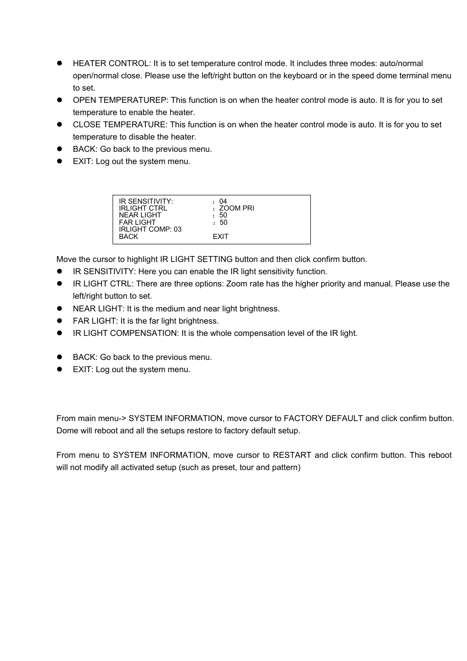 5 dome abnormal phenomenon operation | IC Realtime 1.3 Megapixel 18X PTZ Network Camera with Up-to 300 ft IR (ICIPMP1808IR) User Manual | Page 32 / 38