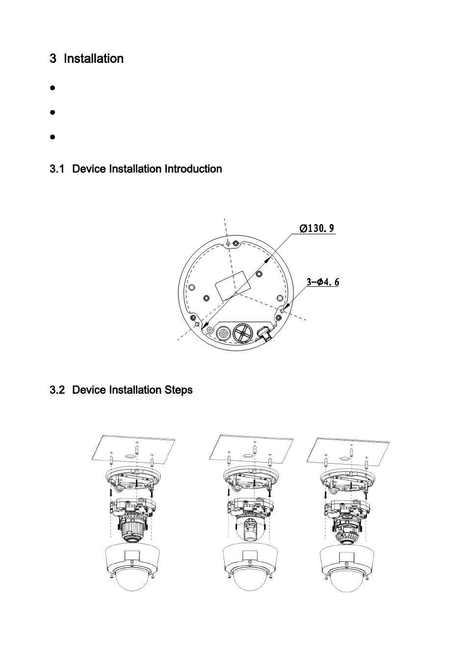 Installation, Device installation introduction, Device installation steps | General installation, 3 installation, 1 device installation introduction, 2 device installation steps | IC Realtime 1. 3Megapixel 2.8-12mm VF D-WDR HD Vandal-proof IR Network Dome Camera (ICIPD1300VIR) User Manual | Page 24 / 38