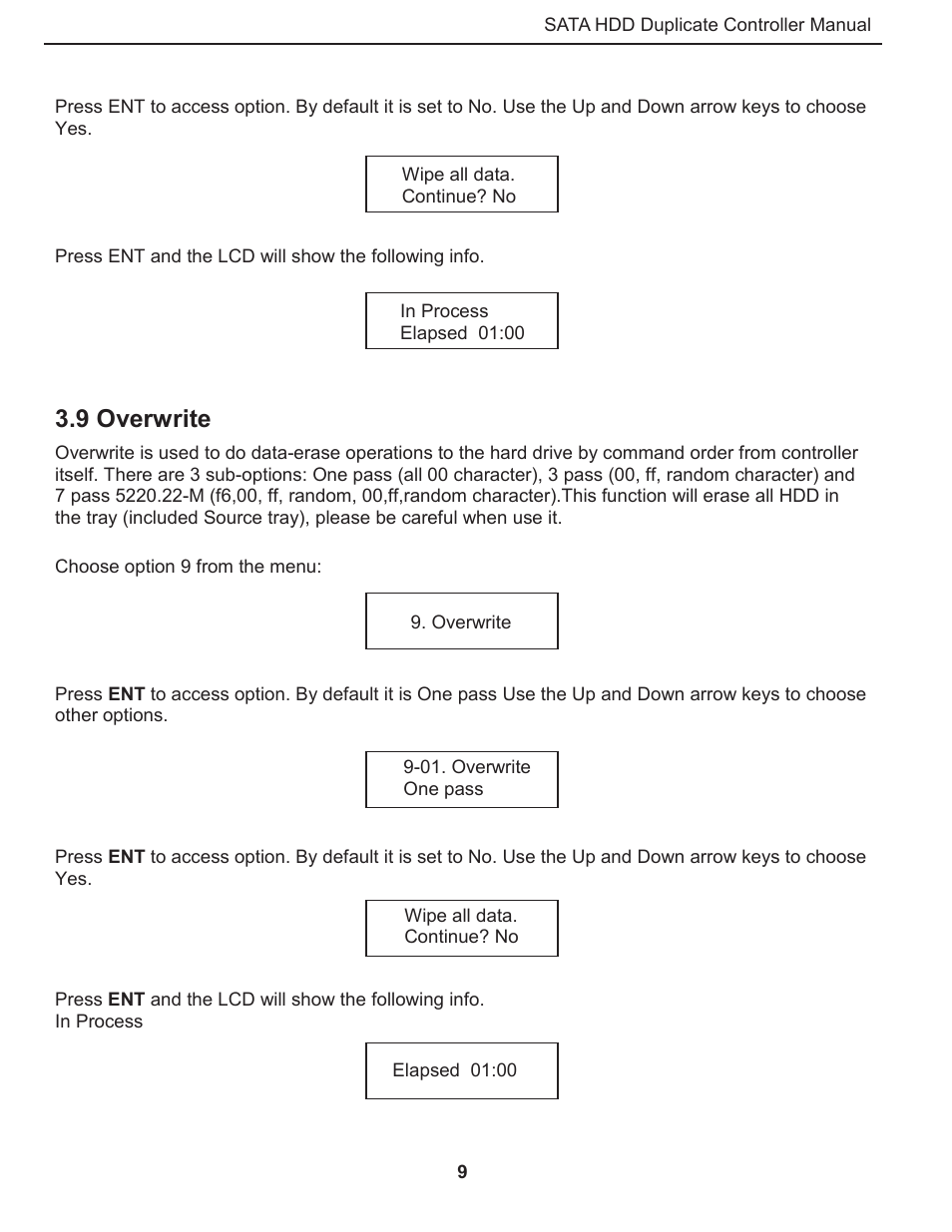 9 overwrite | ILY CFast/HDD Duplicator User Manual | Page 10 / 22