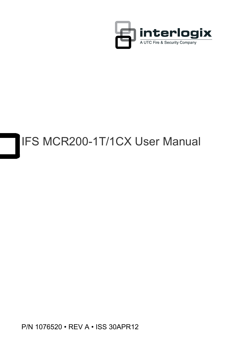 Interlogix MCR200-1T/1CX User Manual | 25 pages