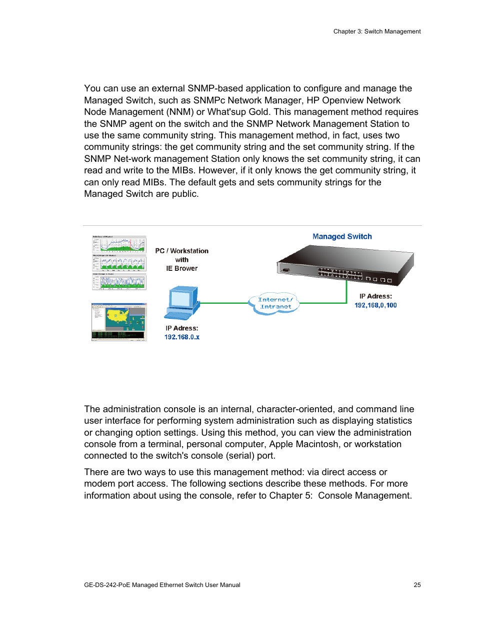 Ole 25, Snmp-based network management, Administration console | Interlogix GE-DS-242-PoE User Manual | Page 29 / 218