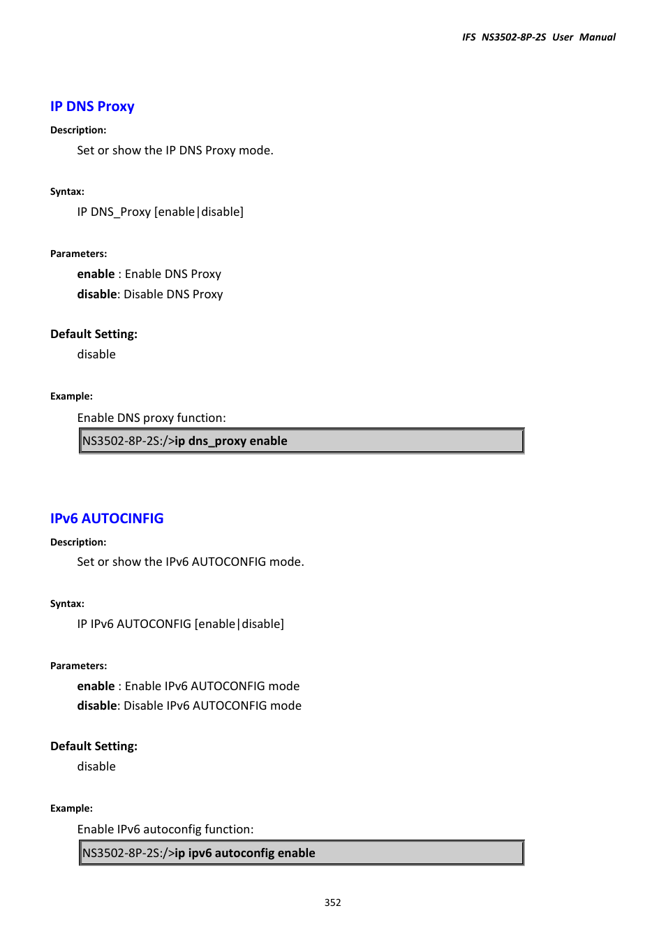 Ip dns proxy, Ipv6 autocinfig, Ip dns proxy ipv6 autocinfig | Interlogix NS3502-8P-2S User Manual User Manual | Page 352 / 568