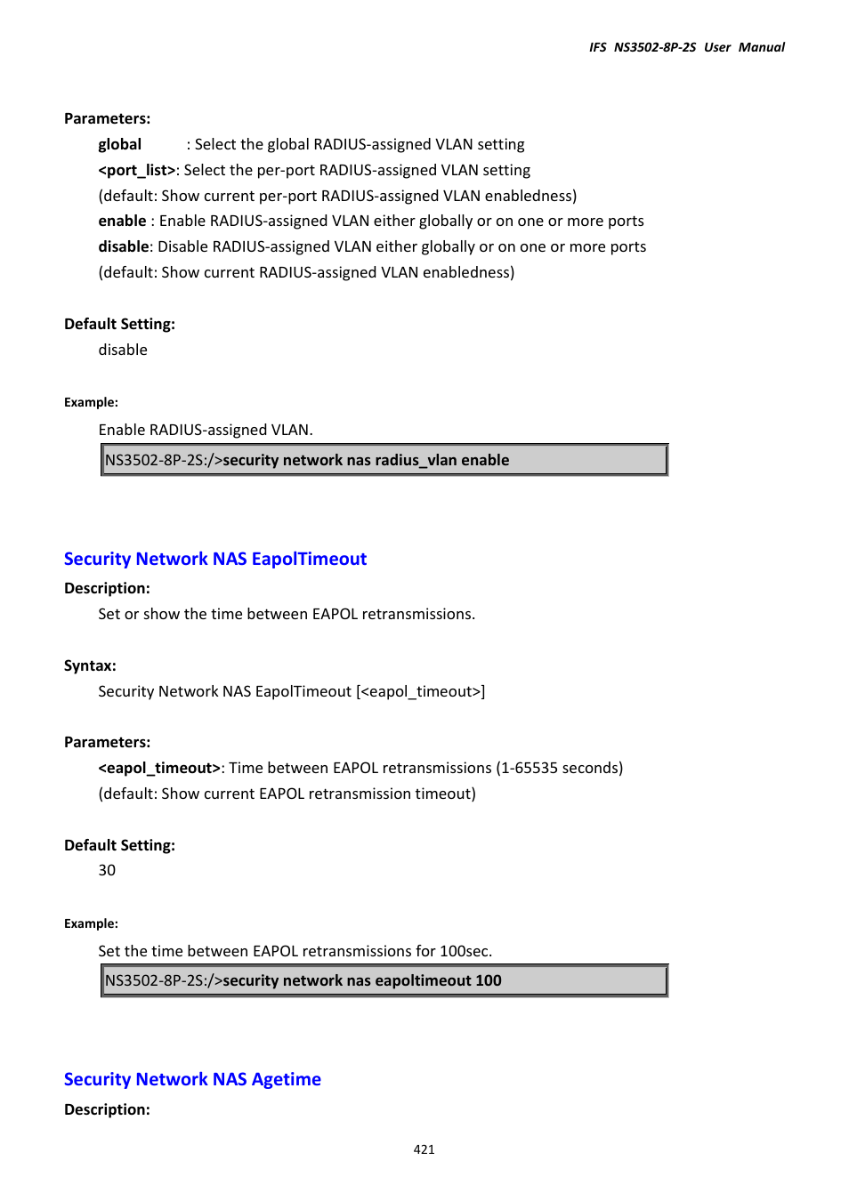 Security network nas eapoltimeout, Security network nas agetime | Interlogix NS3502-8P-2S User Manual User Manual | Page 421 / 568