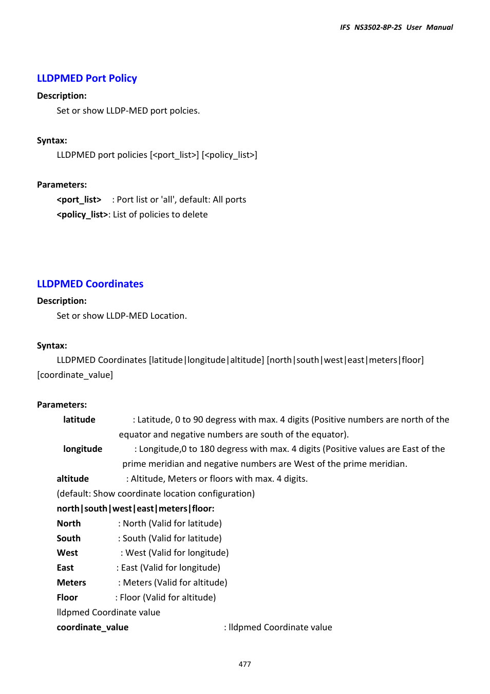 Lldpmed port policy, Lldpmed coordinates, Lldpmed port policy lldpmed coordinates | Interlogix NS3502-8P-2S User Manual User Manual | Page 477 / 568