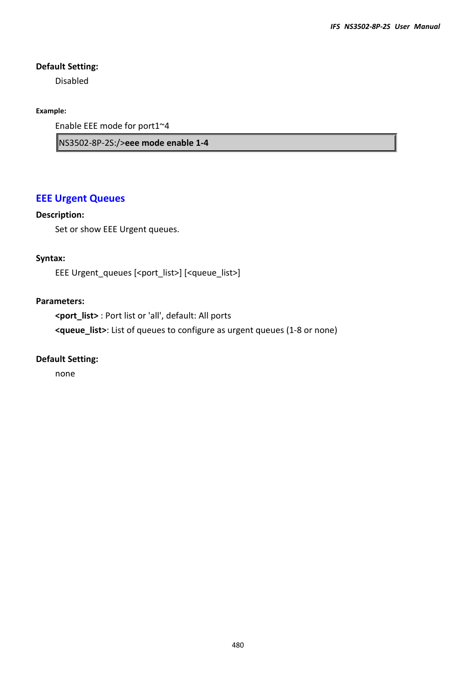 Eee urgent queues | Interlogix NS3502-8P-2S User Manual User Manual | Page 480 / 568