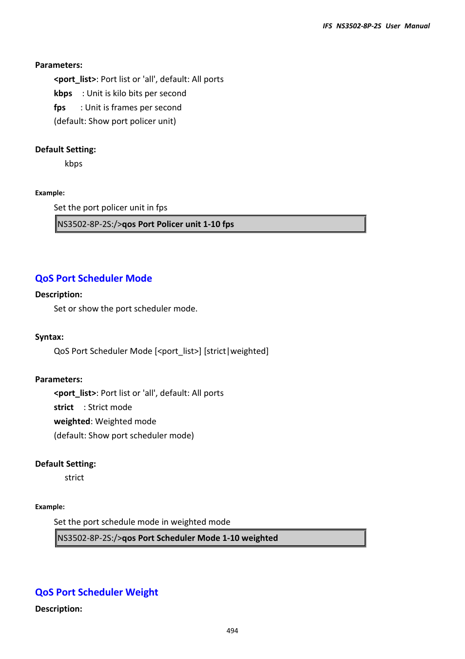 Qos port scheduler mode, Qos port scheduler weight, Qos port scheduler mode qos port scheduler weight | Interlogix NS3502-8P-2S User Manual User Manual | Page 494 / 568