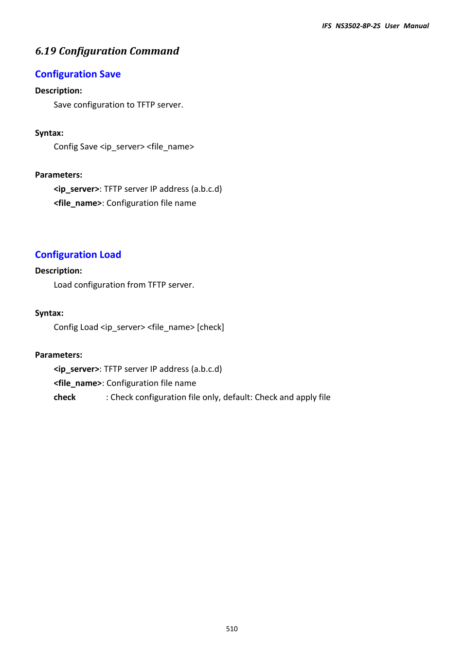 19 configuration command, Configuration save, Configuration load | Configuration save configuration load | Interlogix NS3502-8P-2S User Manual User Manual | Page 510 / 568