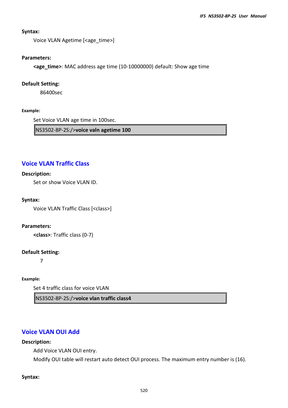 Voice vlan traffic class, Voice vlan oui add, Voice vlan traffic class voice vlan oui add | Interlogix NS3502-8P-2S User Manual User Manual | Page 520 / 568