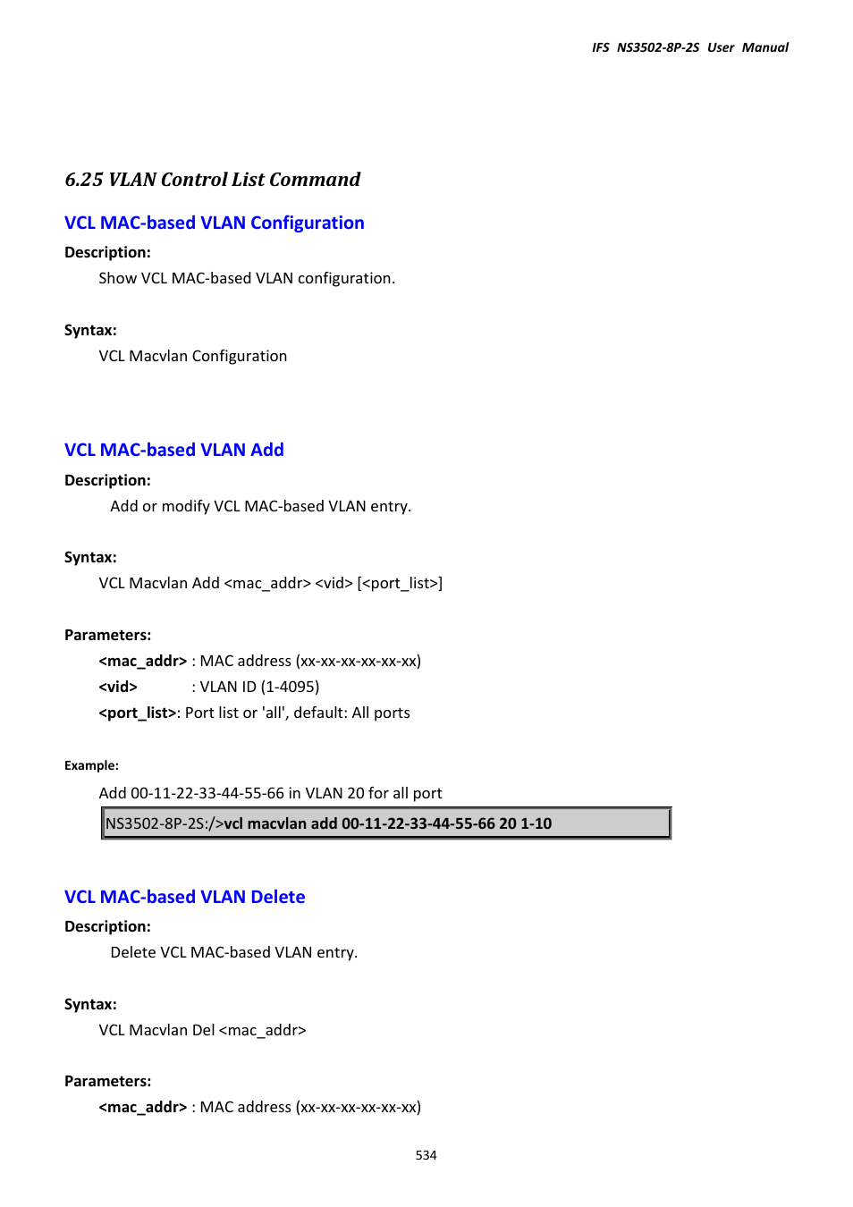 25 vlan control list command, Vcl mac-based vlan configuration, Vcl mac-based vlan add | Vcl mac-based vlan delete | Interlogix NS3502-8P-2S User Manual User Manual | Page 534 / 568