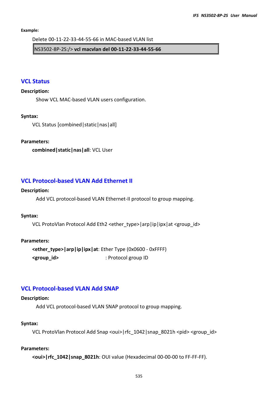 Vcl status, Vcl protocol-based vlan add ethernet ii, Vcl protocol-based vlan add snap | Interlogix NS3502-8P-2S User Manual User Manual | Page 535 / 568