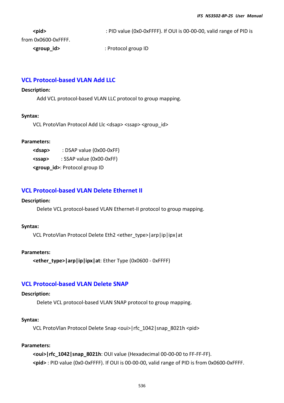 Vcl protocol-based vlan add llc, Vcl protocol-based vlan delete ethernet ii, Vcl protocol-based vlan delete snap | Interlogix NS3502-8P-2S User Manual User Manual | Page 536 / 568