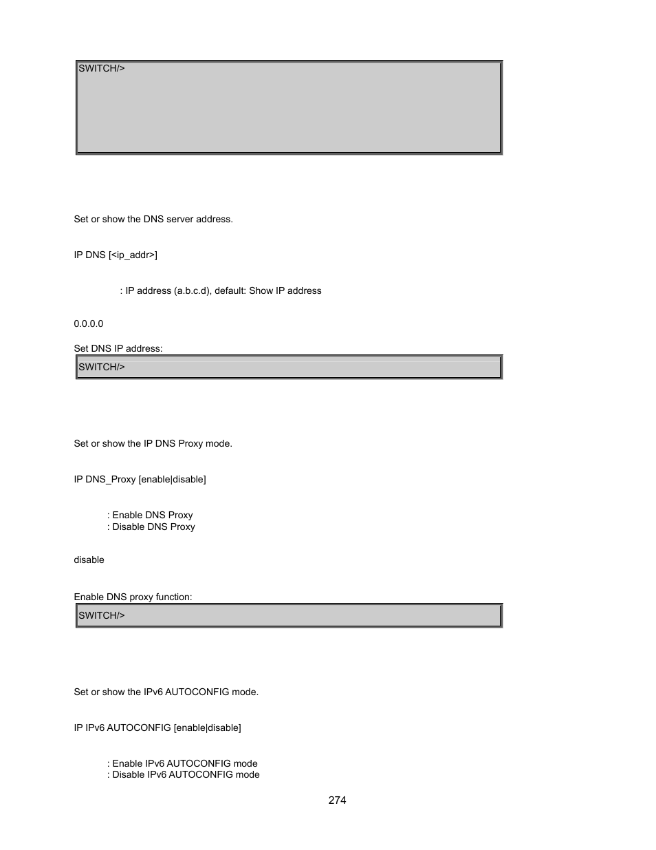 Ip dns, Ip dns proxy, Ipv6 autocinfig | Interlogix GE-DSSG-244-POE User Manual User Manual | Page 276 / 412