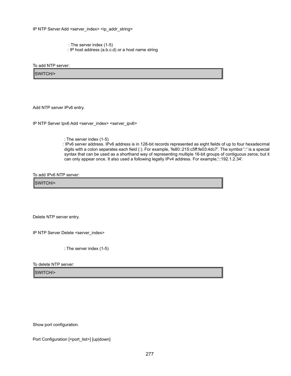 Ip ntp server ipv6 add, Ip ntp server delete, Port management command | Port configuration | Interlogix GE-DSSG-244-POE User Manual User Manual | Page 279 / 412
