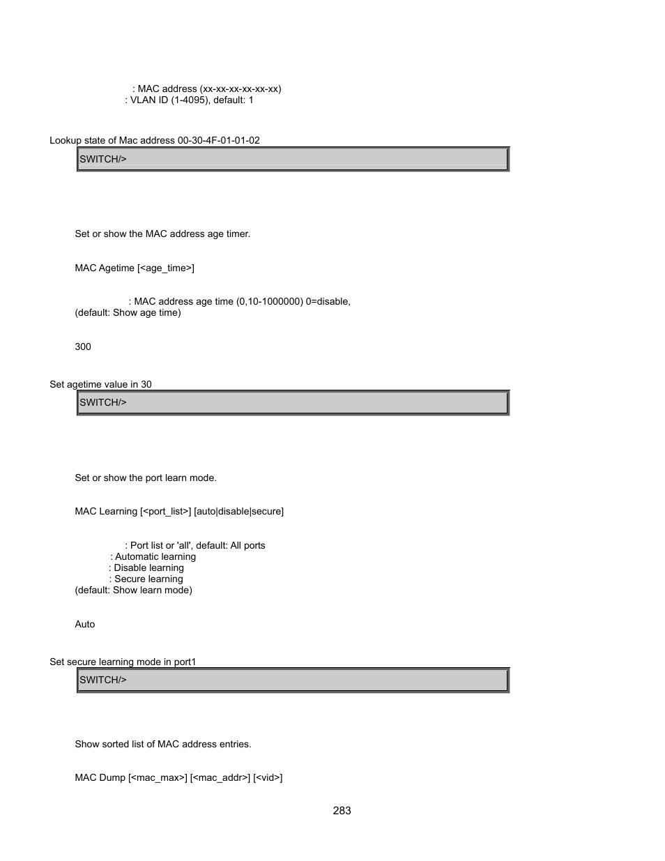Mac age time, Mac learning, Mac dump | Interlogix GE-DSSG-244-POE User Manual User Manual | Page 285 / 412