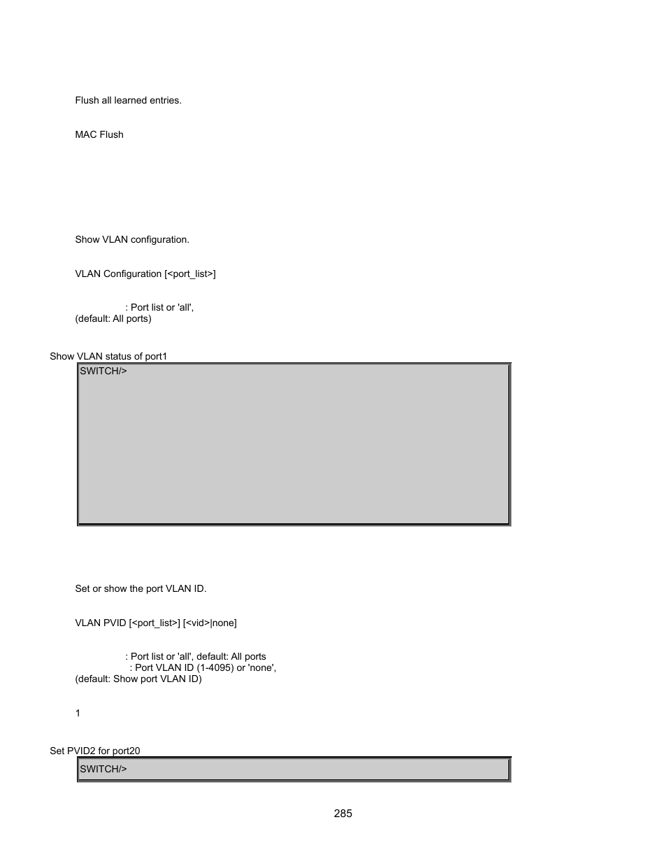Mac flush, Vlan configuration command, Vlan configuration | Vlav pvid | Interlogix GE-DSSG-244-POE User Manual User Manual | Page 287 / 412