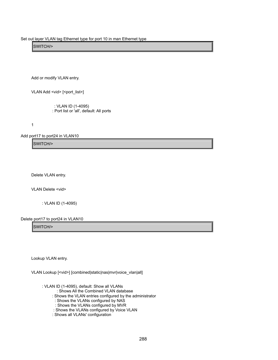 Vlan add, Vlan delete, Vlan lookup | Interlogix GE-DSSG-244-POE User Manual User Manual | Page 290 / 412