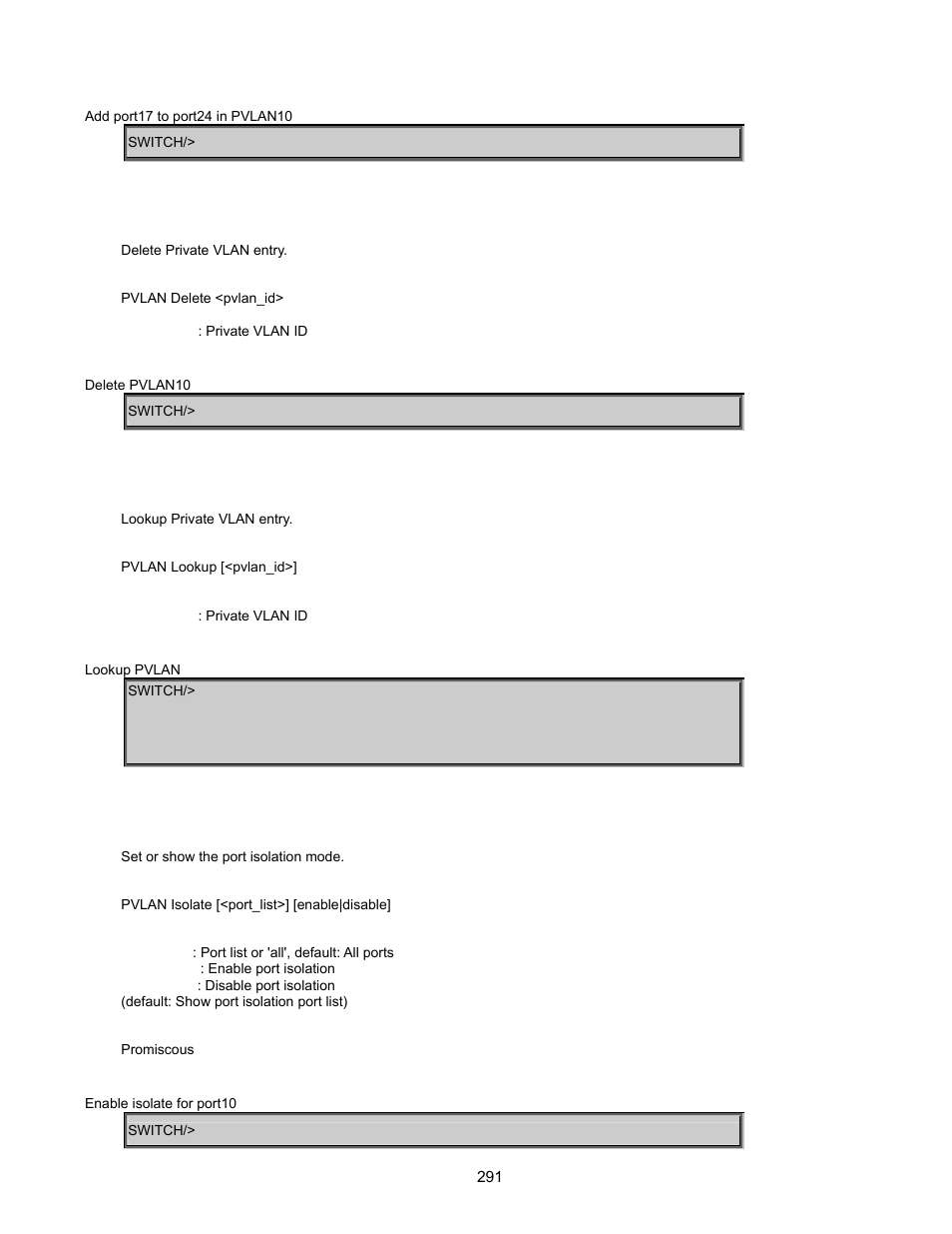 Pvlan delete, Pvlan lookup, Pvlan isolate | Interlogix GE-DSSG-244-POE User Manual User Manual | Page 293 / 412