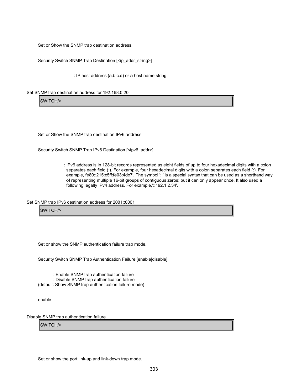Security switch snmp trap destination, Security switch snmp trap ipv6 destination, Security switch snmp trap authentication failure | Security switch snmp trap link-up | Interlogix GE-DSSG-244-POE User Manual User Manual | Page 305 / 412