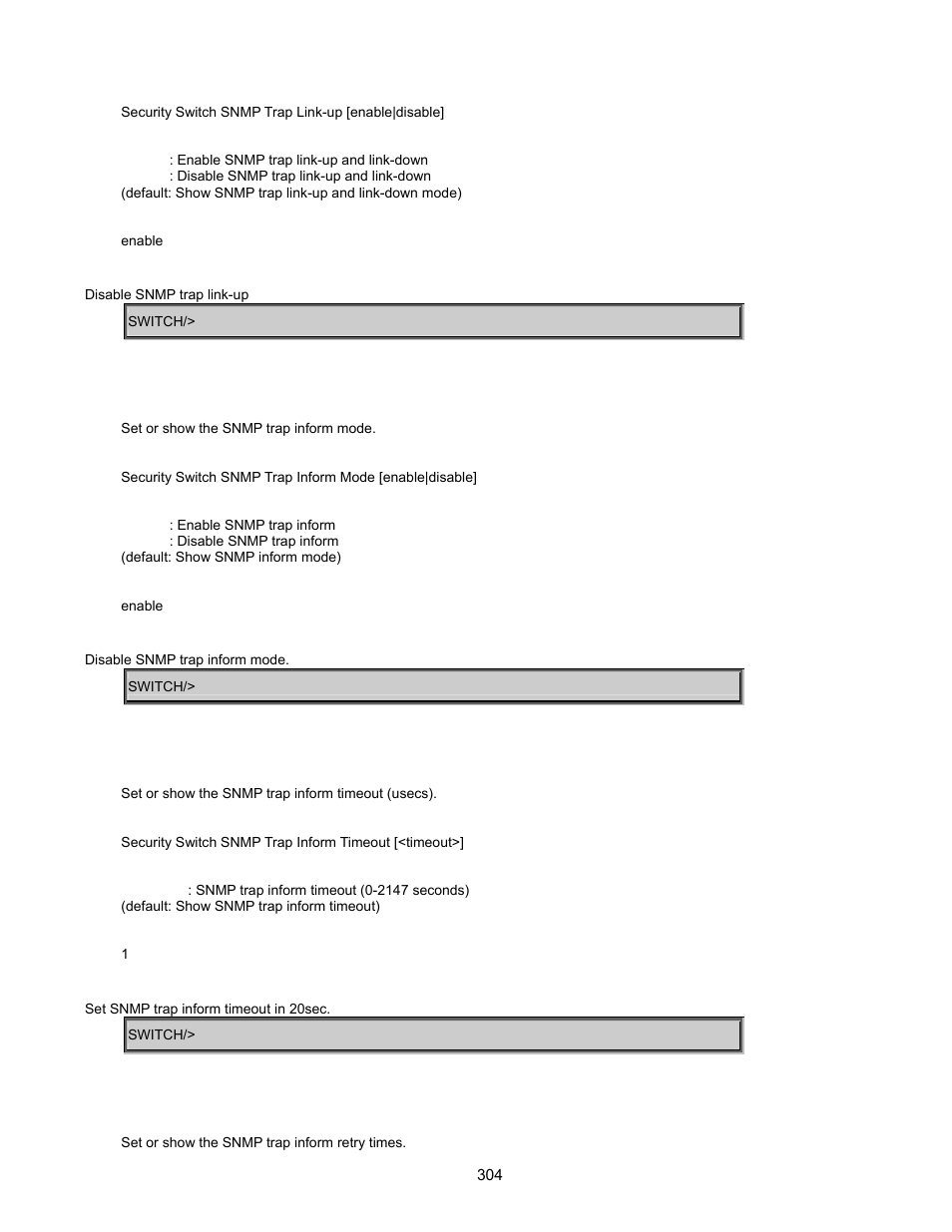 Security switch snmp trap inform mode, Security switch snmp trap inform timeout, Security switch snmp trap inform retry times | Interlogix GE-DSSG-244-POE User Manual User Manual | Page 306 / 412