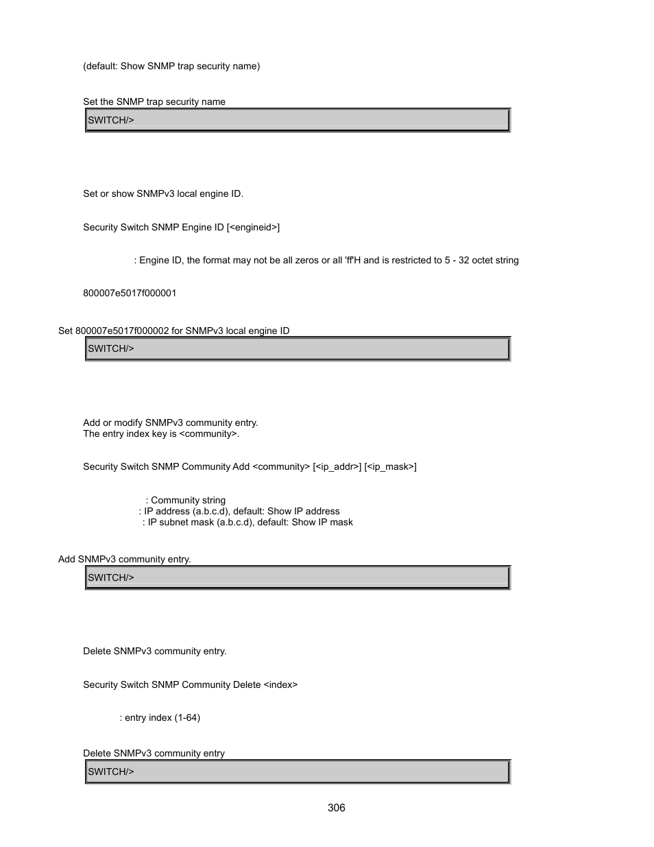 Security switch snmp engine id, Security switch snmp community add, Security switch snmp community delete | Interlogix GE-DSSG-244-POE User Manual User Manual | Page 308 / 412