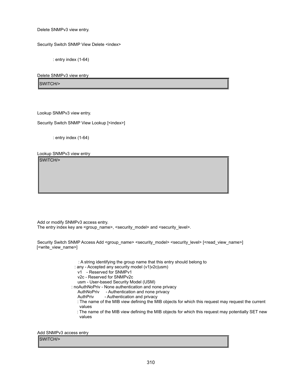 Security switch snmp view lookup, Security switch snmp access add | Interlogix GE-DSSG-244-POE User Manual User Manual | Page 312 / 412