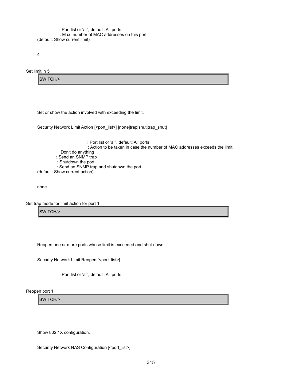 Security network limit action, Security network limit reopen, Security network nas configuration | Interlogix GE-DSSG-244-POE User Manual User Manual | Page 317 / 412