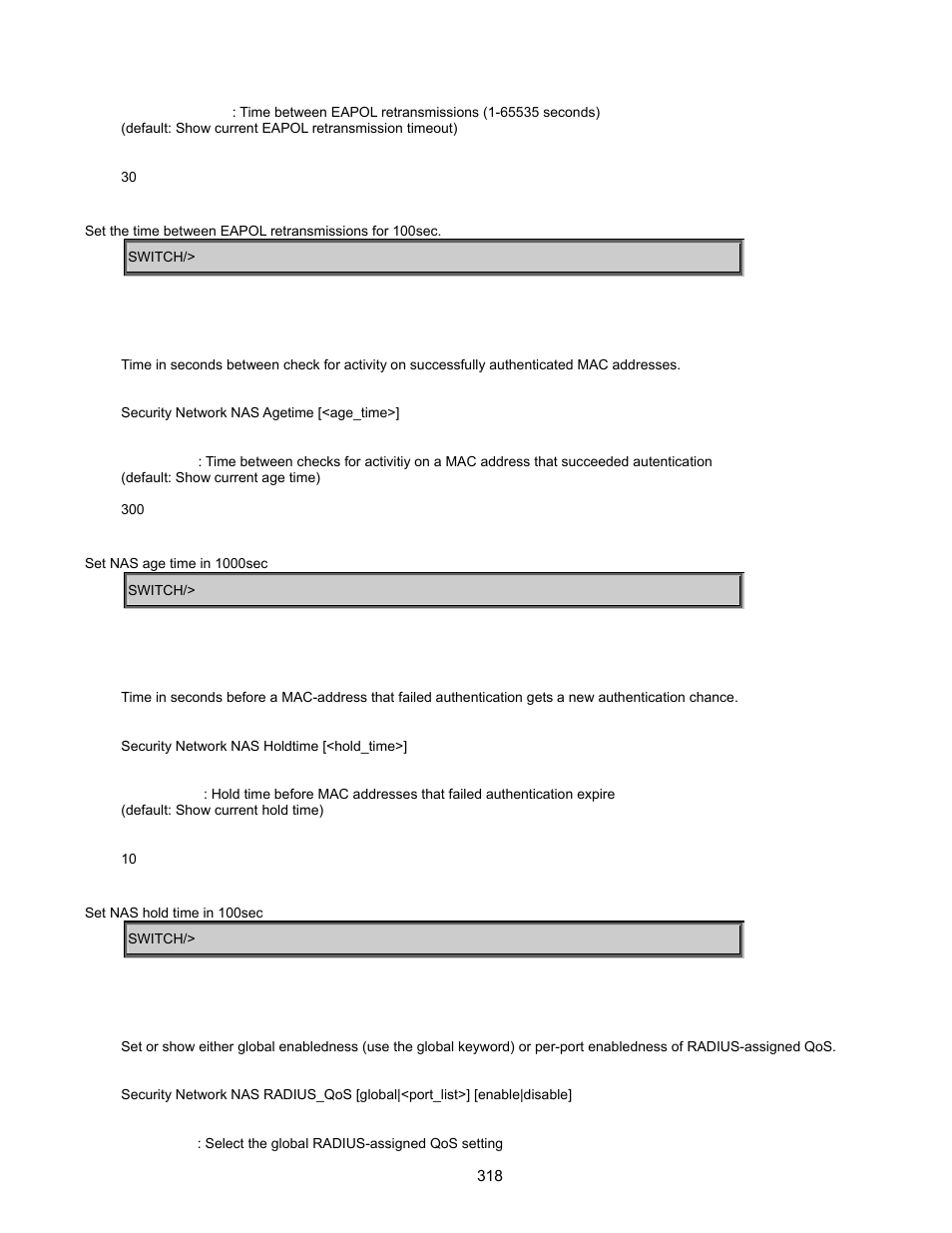 Security network nas agetime, Security network nas holdtime, Security network nas radius_qos | Interlogix GE-DSSG-244-POE User Manual User Manual | Page 320 / 412