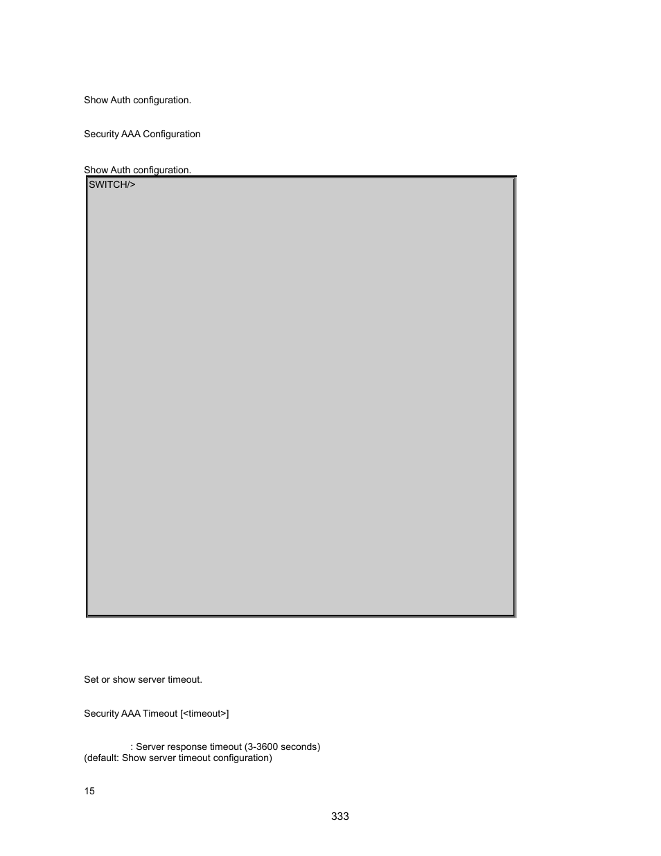 Security aaa configuration, Security aaa timeout | Interlogix GE-DSSG-244-POE User Manual User Manual | Page 335 / 412