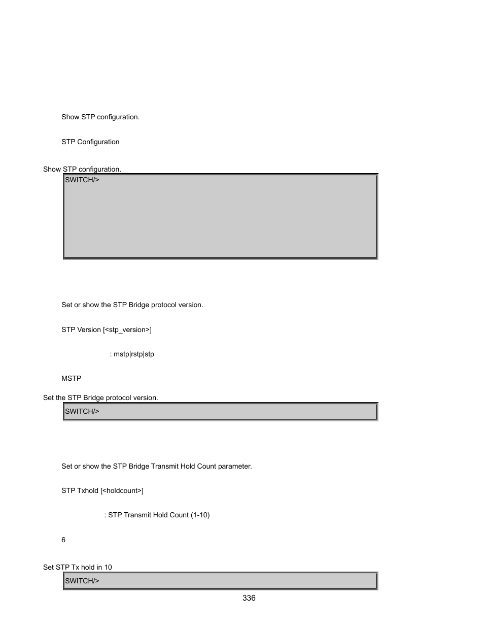 Spanning tree protocol command, Stp configuration, Stp version | Stp tx hold | Interlogix GE-DSSG-244-POE User Manual User Manual | Page 338 / 412