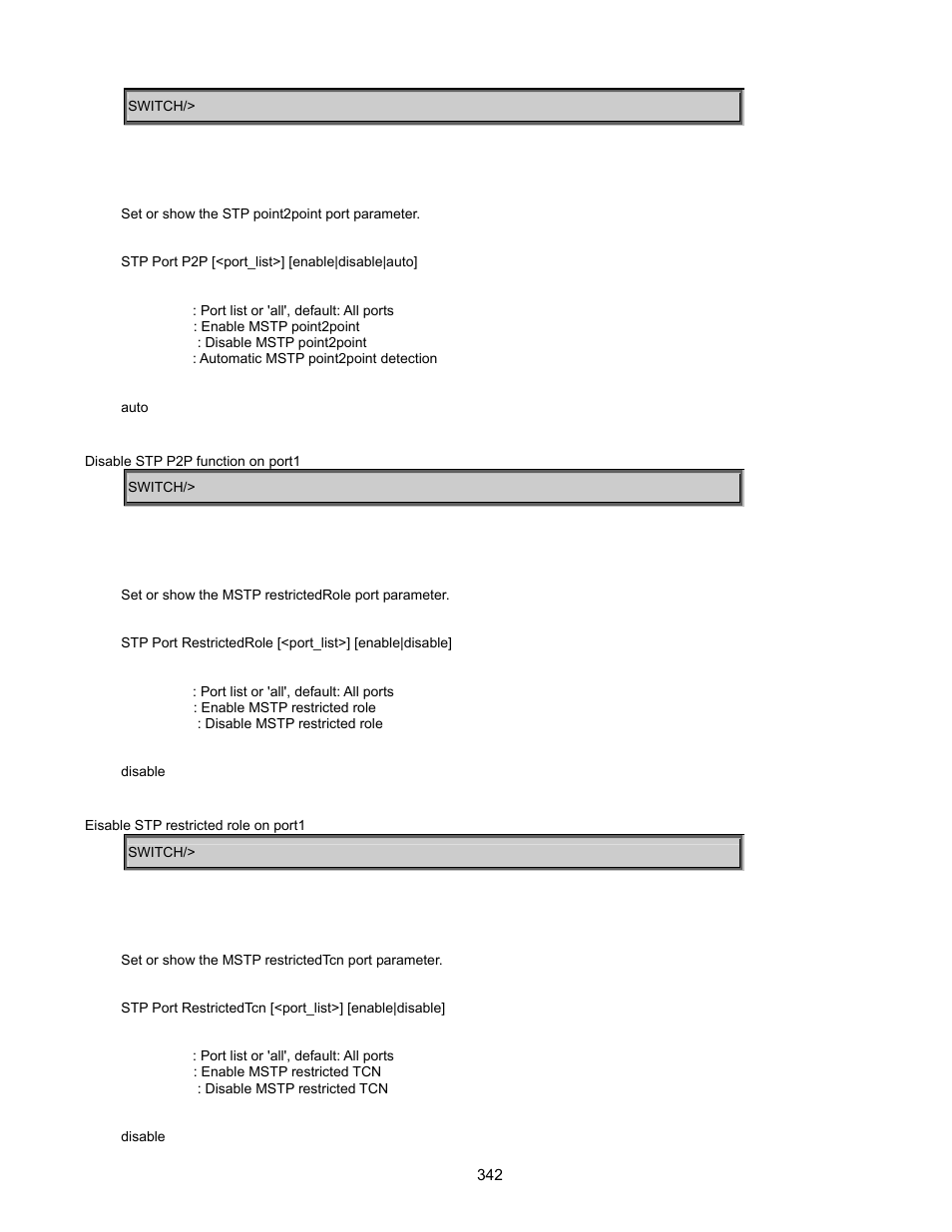 Stp port p2p, Stp port restrictedrole, Stp port restrictedtcn | Interlogix GE-DSSG-244-POE User Manual User Manual | Page 344 / 412