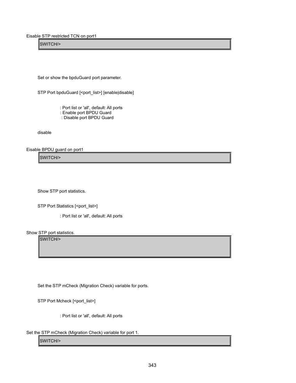 Stp port bpduguard, Stp port statistic, Stp port mcheck | Interlogix GE-DSSG-244-POE User Manual User Manual | Page 345 / 412