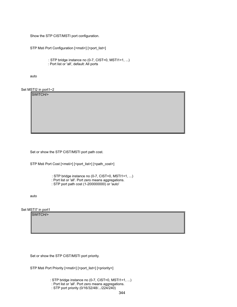 Stp msti port configuration, Stp msti port cost, Stp msti port priority | Interlogix GE-DSSG-244-POE User Manual User Manual | Page 346 / 412