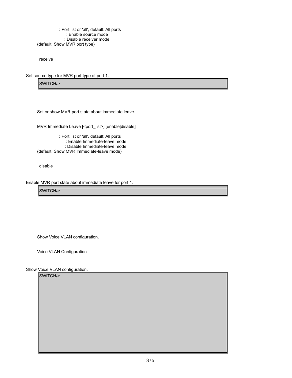 Mvr immediate leave, Voice vlan command, Voice vlan configuration | Interlogix GE-DSSG-244-POE User Manual User Manual | Page 377 / 412