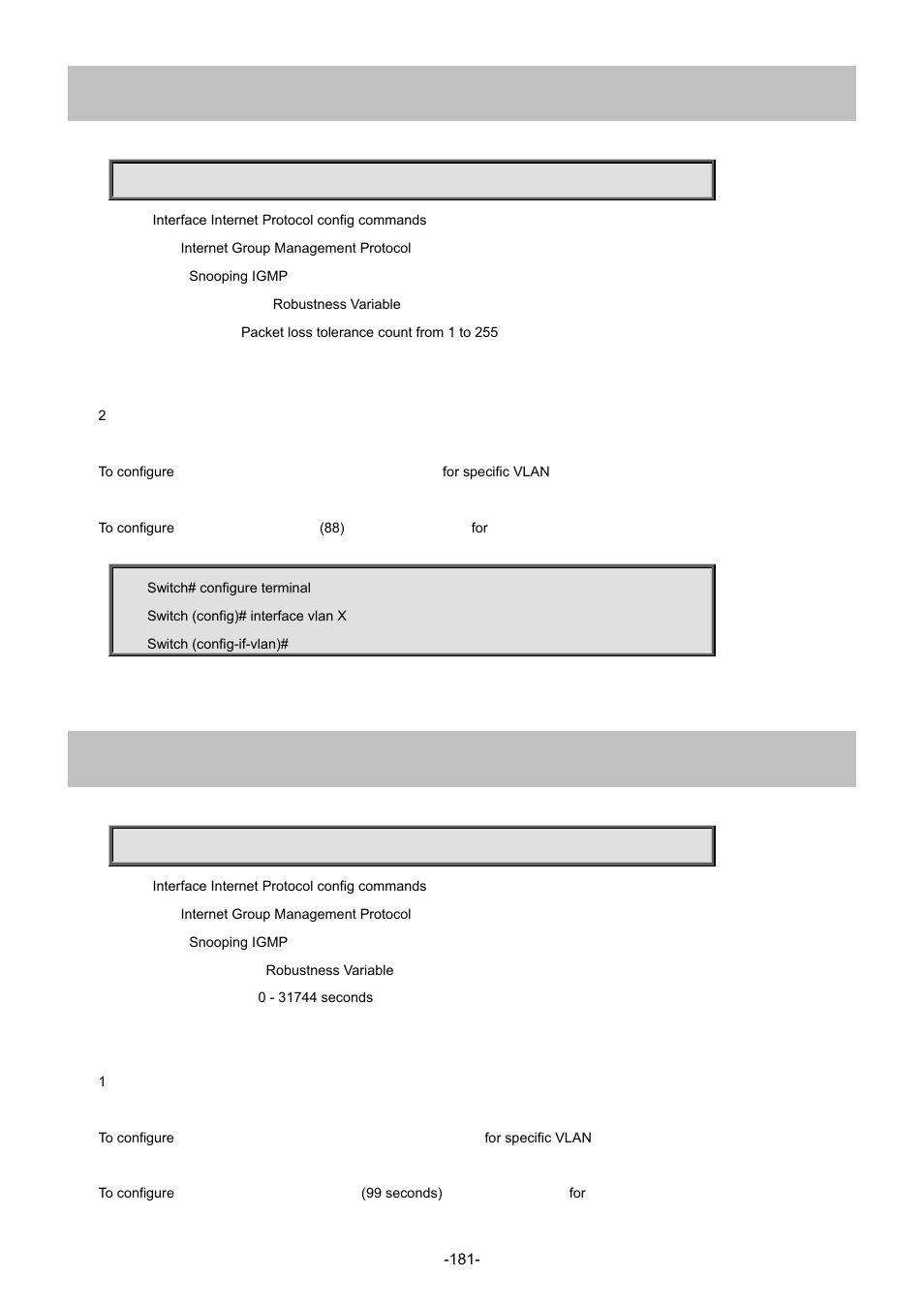 16 ip igmp snooping robustness-variable, 17 ip igmp snooping unsolicited-report-interval | Interlogix NS4702-24P-4S-4X Command Line Guide User Manual | Page 181 / 434