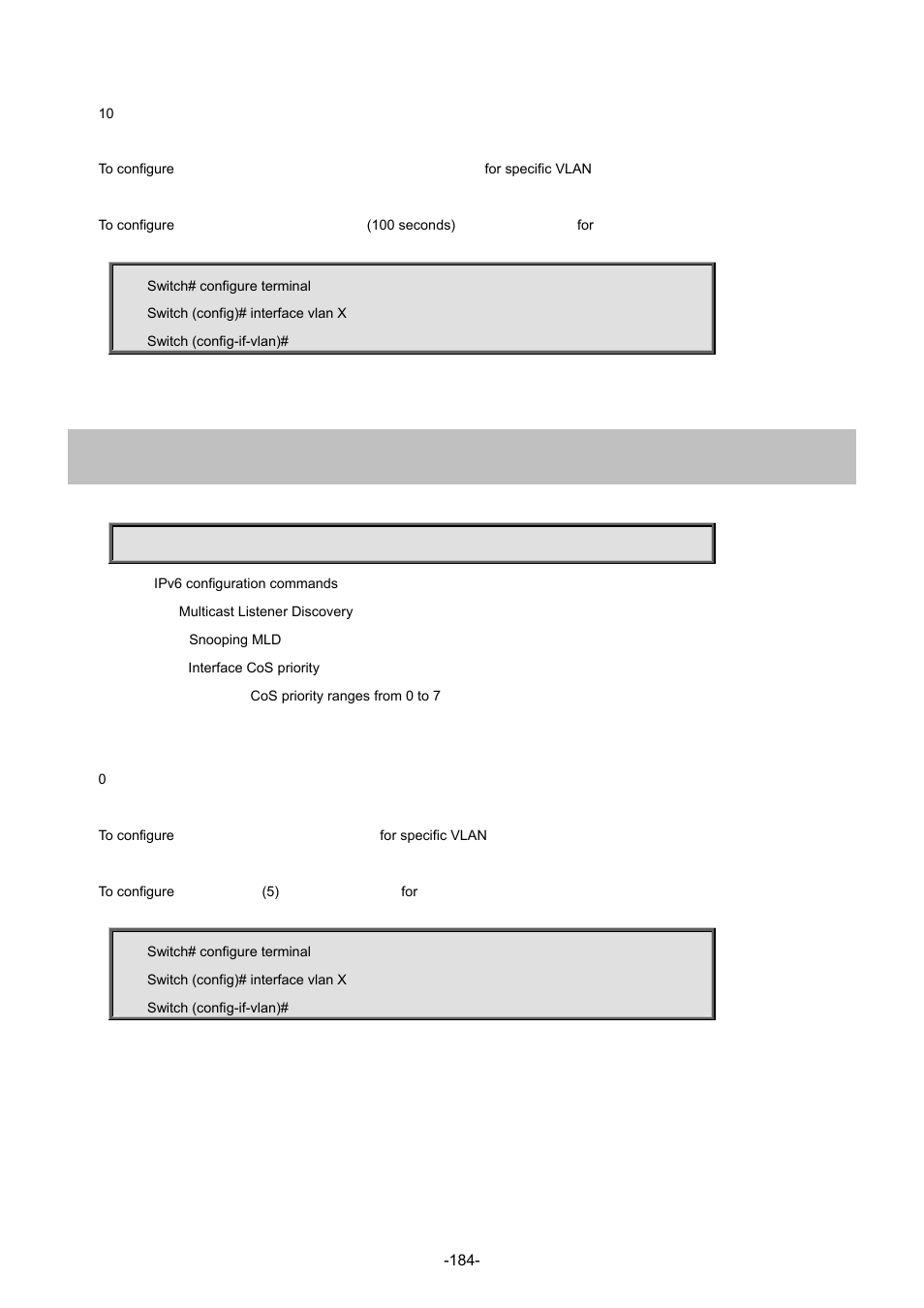 22 ipv6 mld snooping priority | Interlogix NS4702-24P-4S-4X Command Line Guide User Manual | Page 184 / 434