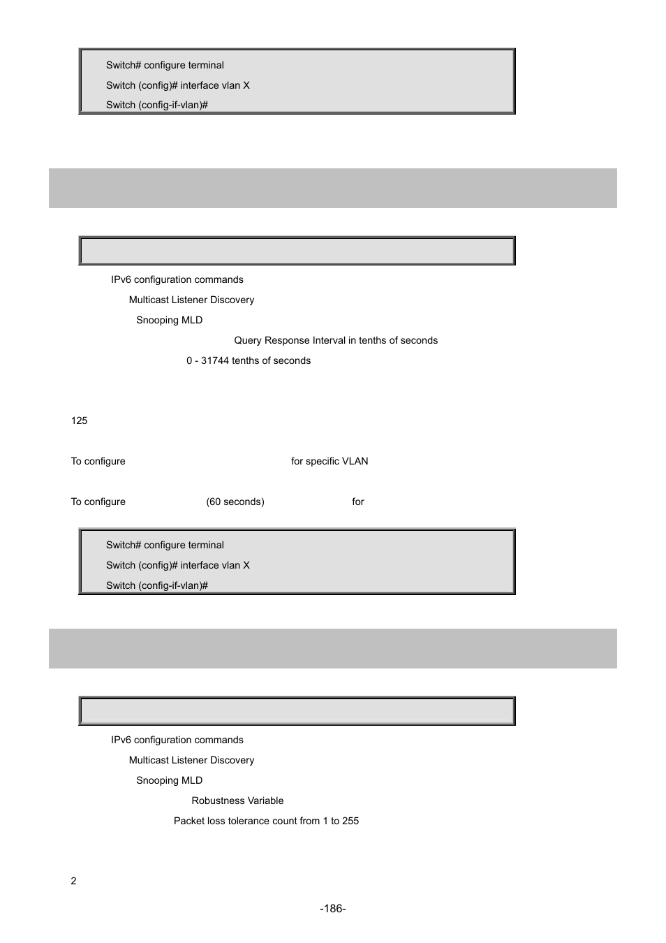 25 ipv6 mld snooping query-max-response-time, 26 ipv6 mld snooping robustness-variable | Interlogix NS4702-24P-4S-4X Command Line Guide User Manual | Page 186 / 434
