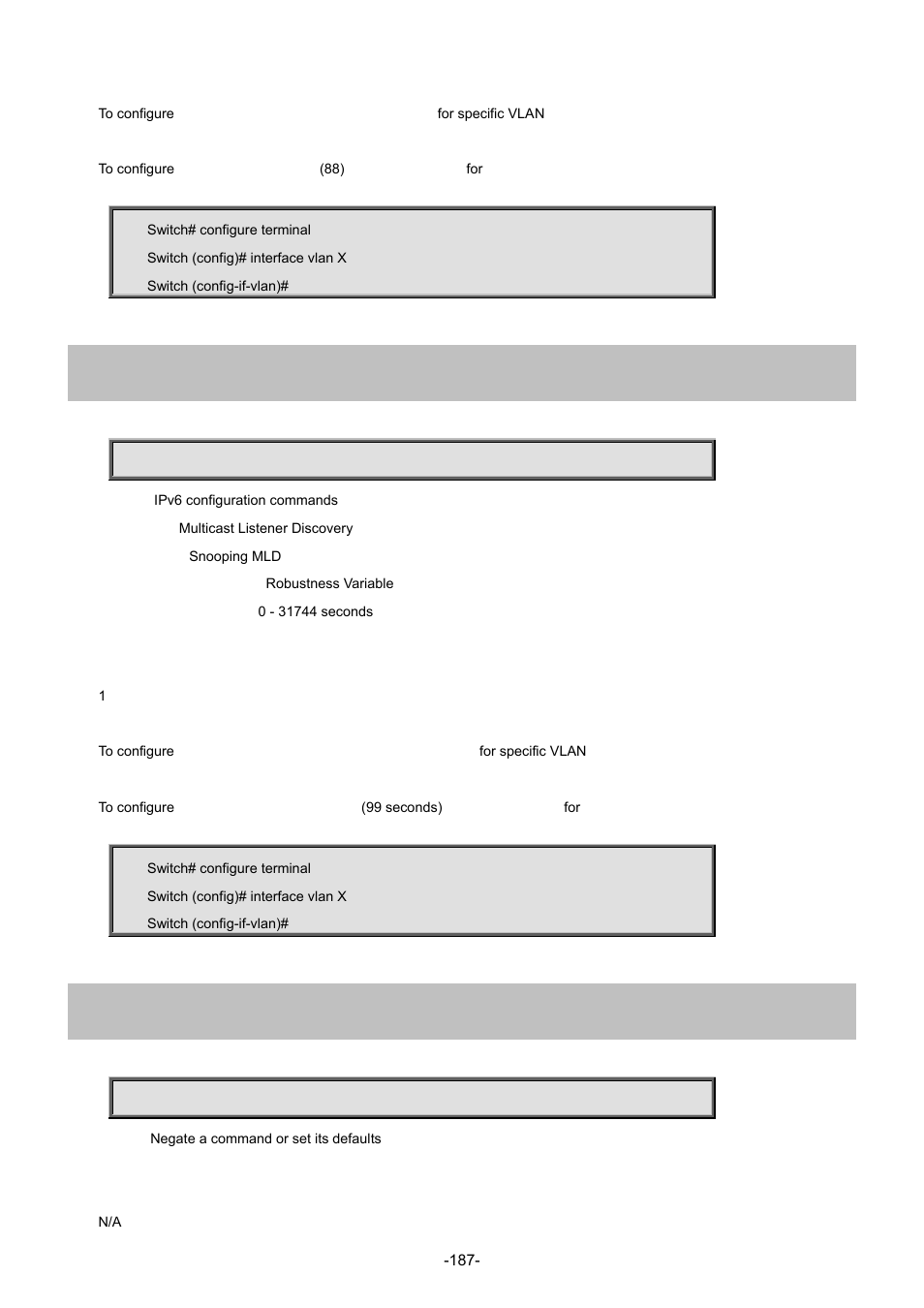 27 ipv6 mld snooping unsolicited-report-interval, 28 no | Interlogix NS4702-24P-4S-4X Command Line Guide User Manual | Page 187 / 434