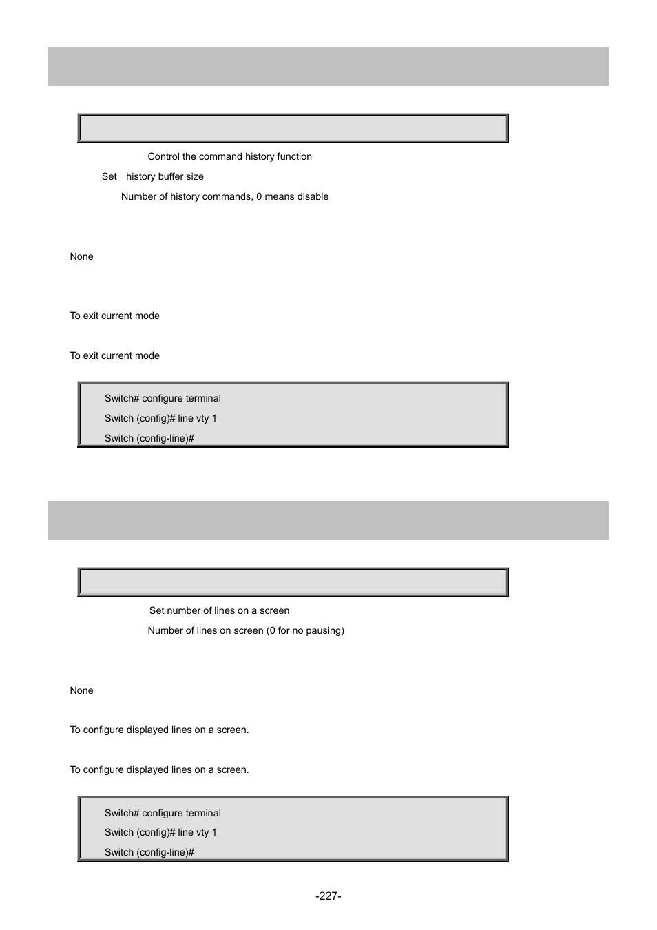 8 history size, 9 length | Interlogix NS4702-24P-4S-4X Command Line Guide User Manual | Page 227 / 434