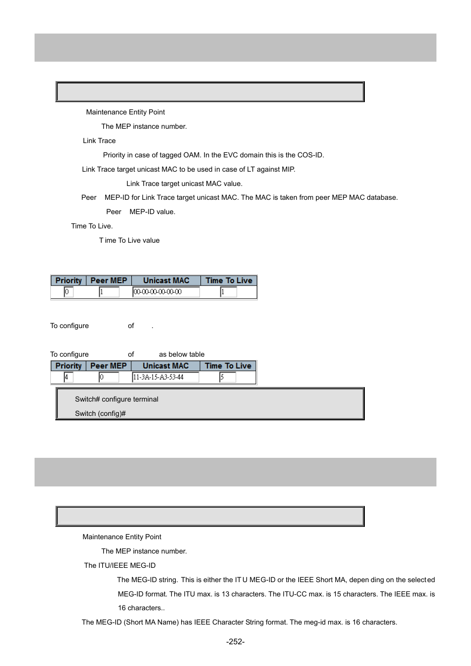 138 mep <instance> lt, 139 mep <instance> meg-id | Interlogix NS4702-24P-4S-4X Command Line Guide User Manual | Page 252 / 434