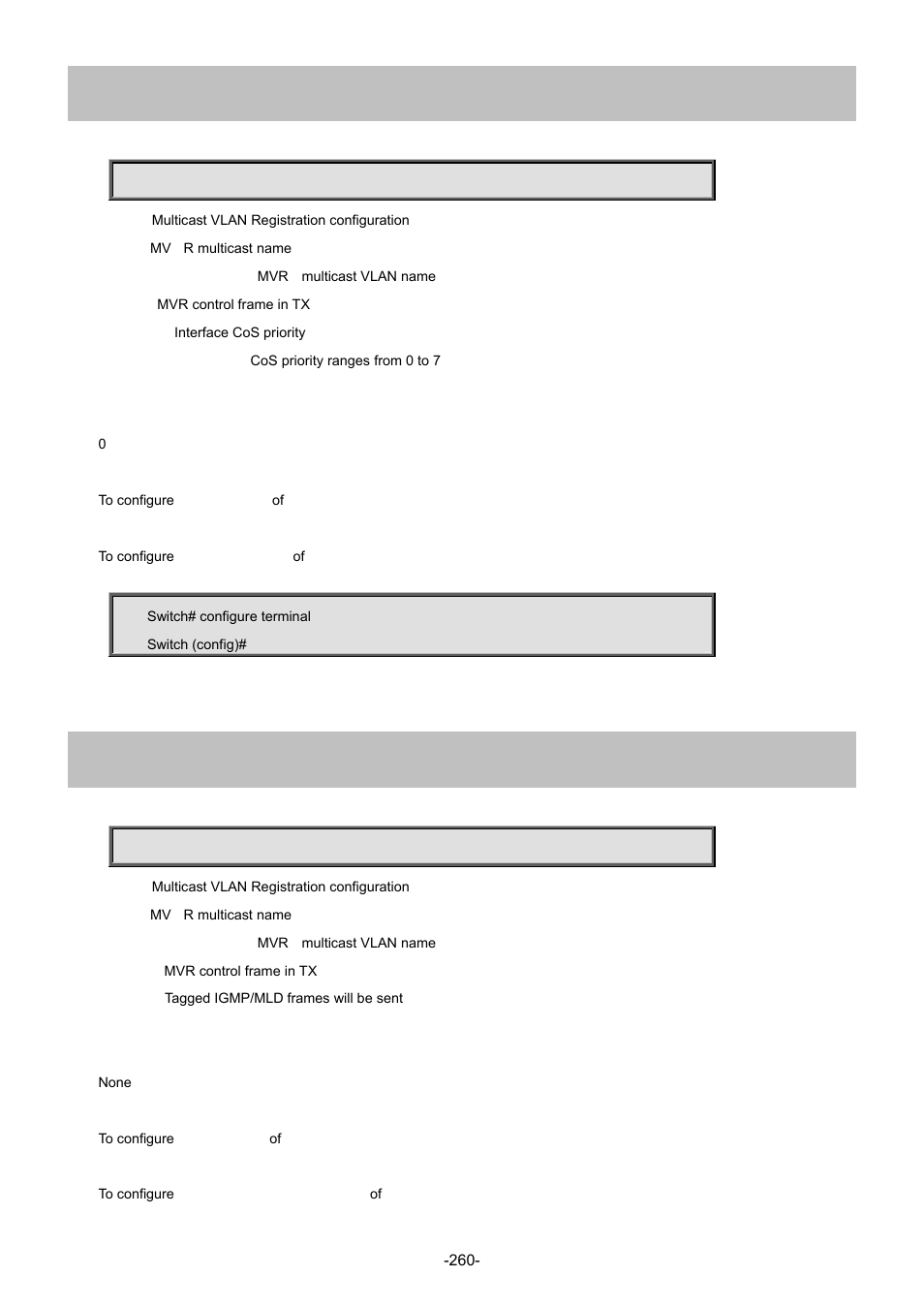 151 mvr name <mvr_name> frame priority, 152 mvr name <mvr_name> frame tagged | Interlogix NS4702-24P-4S-4X Command Line Guide User Manual | Page 260 / 434