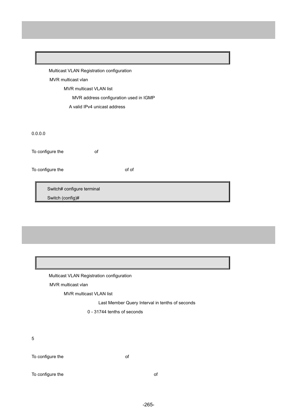 160 mvr vlan <vlan_list> igmp-address | Interlogix NS4702-24P-4S-4X Command Line Guide User Manual | Page 265 / 434