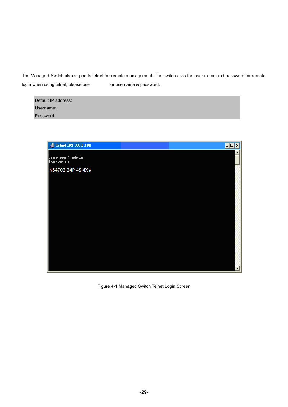 1 telnet login, Chapter 3 telnet cli management | Interlogix NS4702-24P-4S-4X Command Line Guide User Manual | Page 29 / 434