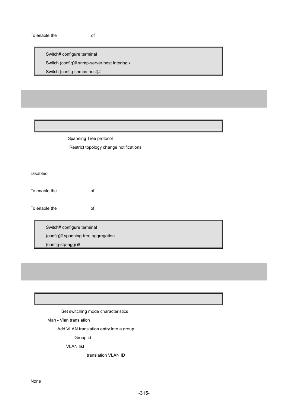 214 switchport vlan mapping, 12 spanning-tree restricted-tcn | Interlogix NS4702-24P-4S-4X Command Line Guide User Manual | Page 315 / 434